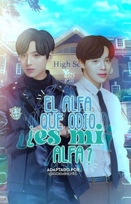 el alfa que odio, ¿es mi alfa?  ᡴꪫ  kookmin